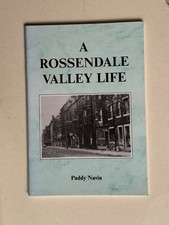 A Rossendale Valley Life  by