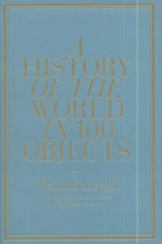 MacGregor, Neil : History Of The World In 100 Objects,A FREE Shipping, Save £s