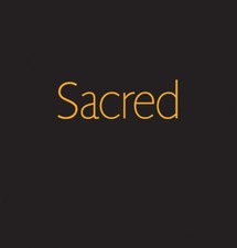 SACRED: EXHIBITION CATALOGUE