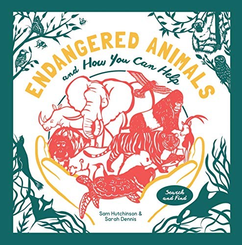 Endangered animals and how - and,