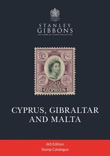 Cyprus, Gibraltar & Malta Stamp Catalogue 6th Edition