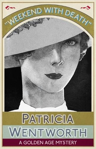 Patricia wentworth weekend - patricia,