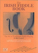 The Irish Fiddle Book: The Art