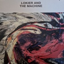 Lokier and the Machine Lokier