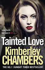 Tainted Love: A gripping thriller with a shocking twis... by Chambers, Kimberley