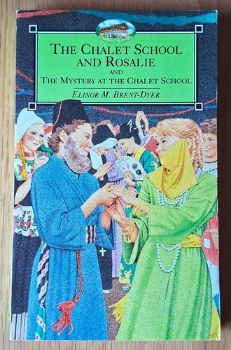 Chalet school and rosalie - school, &