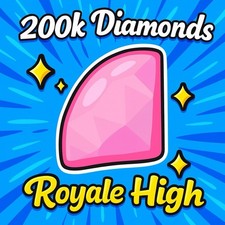200k Royale High Diamonds - RH