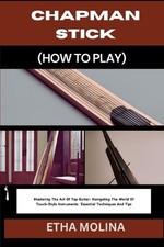 Etha Molina Chapman Stick (How