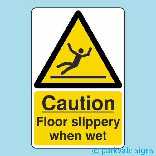 Caution floor slippery when - caution,