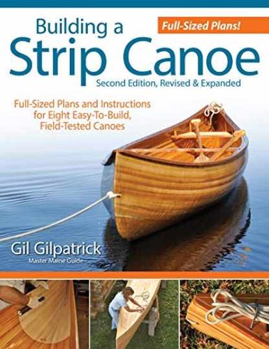 Building strip canoe second - strip,