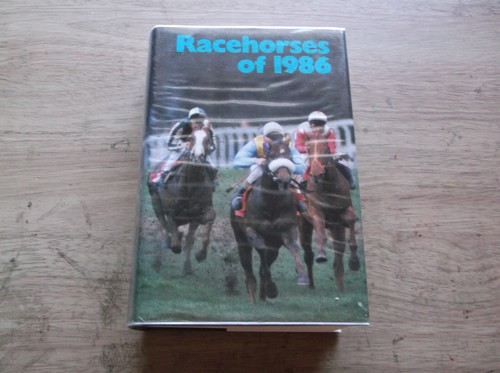 Timeform racehorses 1986 - timeform, "racehorses
