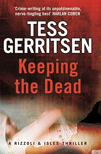 Keeping the dead rizzoli - keeping, dead: