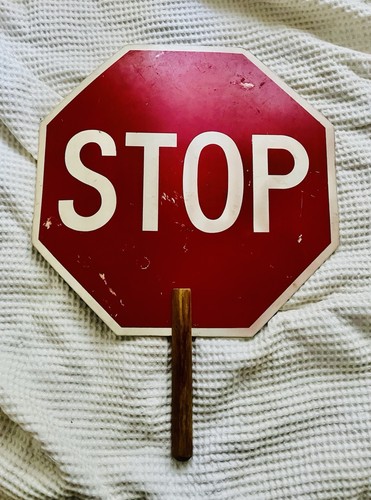 Old school handheld stop - school, sign