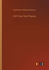 Sanborn - Old Time Wall Papers