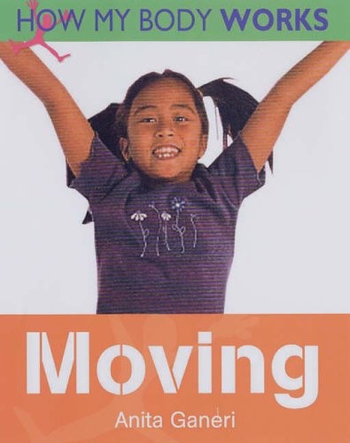 Moving how body - moving,
