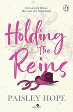 Holding the Reins: The must-read new ..., Hope, Paisley