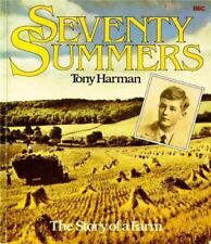 Seventy Summers: The Story of