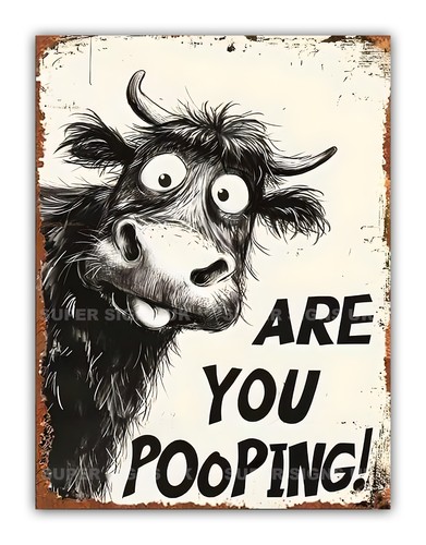 Funny cow are you pooping - are,