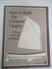 How to Build the Catspaw Dinghy :  A Boat for Oar and Sail PB