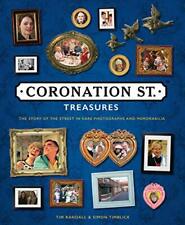 Coronation Street Treasures: The Story of the Street in Rare Photographs and .