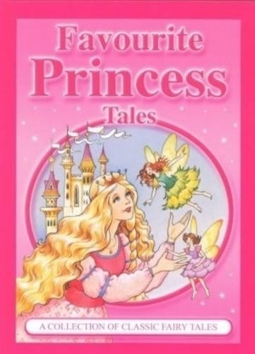Favourite princess tales - princess, a