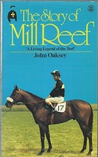 Story of Mill Reef,John Oaksey