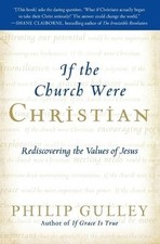 If the Church Were Christian by Philip Gulley 9780061698774 NEW P