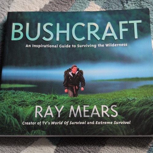Bushcraft ray mears - ray,