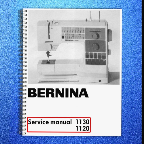 Bernina 1130 1120 service - 1120,