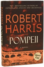 Robert Dennis HARRIS, born 1957 / Pompeii Signed 1st Edition