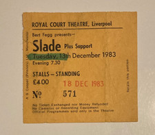 SLADE LIVERPOOL ROYAL COURT TICKET December 13th 1983 UK
