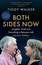 Both Sides Now by Tiggy Walker