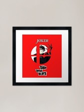 Joker Is Here to Take Your