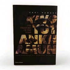 King Tutankhamun : The Treasures of the Tomb by Zahi Hawass 2008