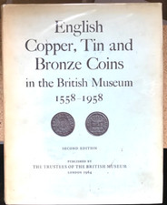 ENGLISH COPPER, TIN & BRONZE COINS IN THE BRITISH MUSEUM BOOK PECK 2ND EDITION