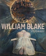 William Blake - Visionary -