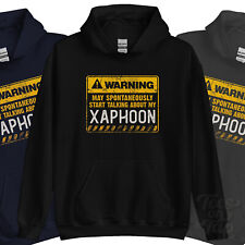 WARNING MAY SPONTANEOUSLY START TALKNG ABOUT MY XAPHOON HOODIE