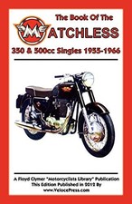 BOOK OF THE MATCHLESS 350 &