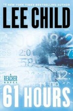 61 Hours (Jack Reacher, Book