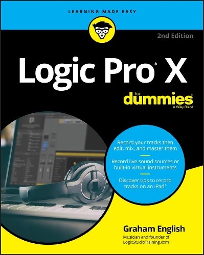Logic pro for dummies - for, 2nd