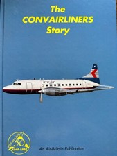 The Convairliners Story, By J
