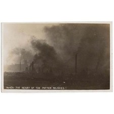 STOKE ON TRENT When the Heart of the Potter Rejoices - RP Postcard Used 1911