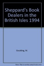 Sheppard's Book Dealers in the British Isles 1994