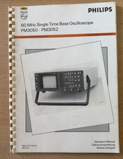 Philips PM 3050 - PM3052  60 MHz Single Time Base Oscilloscope Operation Manual