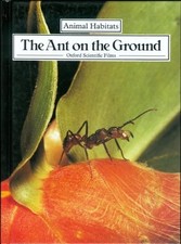 The Ant on the Ground (Animal Habitats)-Linda Losito,Oxford Scie