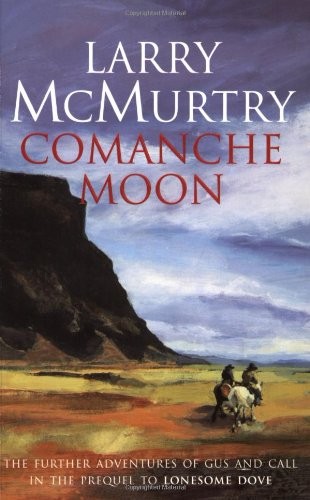 Comanche moon mcmurtry - by,