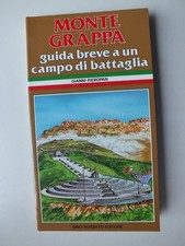 Monte Grappa; Guida breve a un