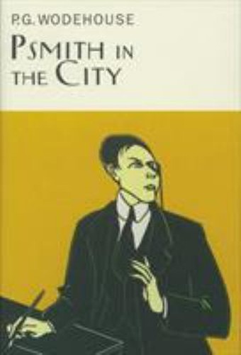 Psmith the city - psmith,