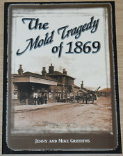 MOLD TRAGEDY 1869 Coal Mining