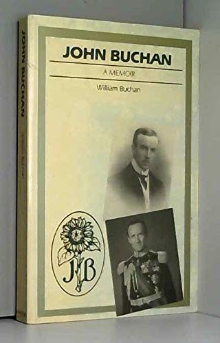 John buchan memoir - buchan:, a